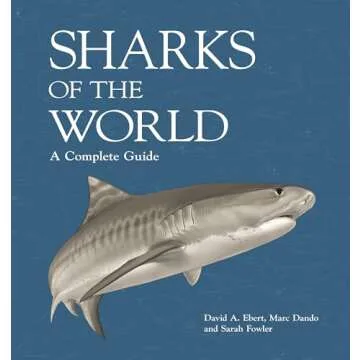 Sharks of the World: A Complete Guide - Dive Deep into Shark Biology