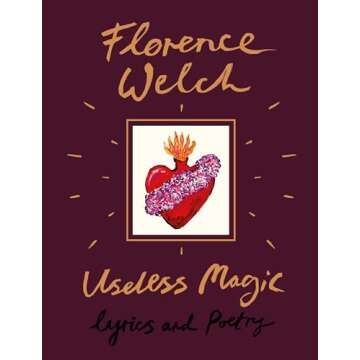 Useless Magic: Lyrics and Poetry - A Journey Through Words