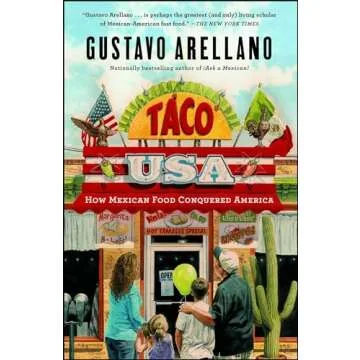 Taco USA: How Mexican Food Conquered America - A Culinary Journey