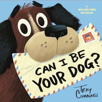 Can I Be Your Dog? - A Heartwarming Children's Book