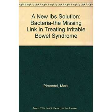 A New IBS Solution: Your Guide to Digestive Health and Relief