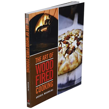 The Art of Wood-Fired Cooking for Outdoor Chefs