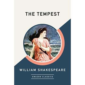 The Tempest (AmazonClassics Edition)