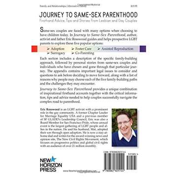 Journey to Same-Sex Parenthood: Firsthand Advice, Tips and Stories from Lesbian and Gay Couples