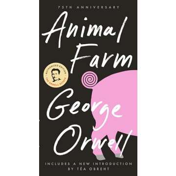 Animal Farm: 75th Anniversary Edition