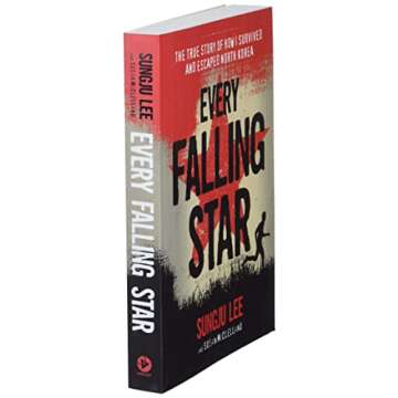 Every Falling Star: The True Story of How I Survived and Escaped North Korea
