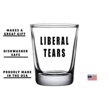 Rogue River Tactical Funny Liberal Tears Shot Glass, Gift for Republican or Conservative, 1.5 Ounce