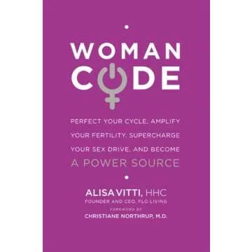 WomanCode: Unlocking Women's Health - A Holistic Approach to Hormone Balance, Fertility, and Wellnes...