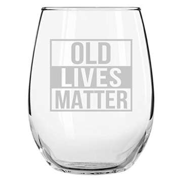 DU VINO Old Lives Matter Stemless Wine Glass - Gift for Seniors