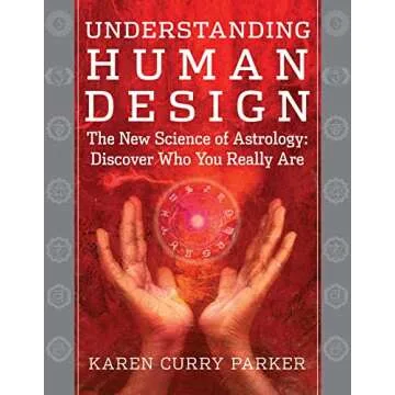 Understanding Human Design: The New Science of Astrology Book