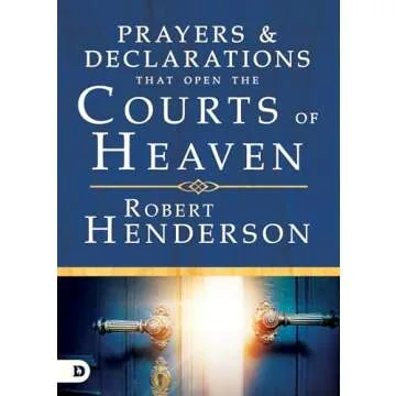 Unlocking Divine Courtroom Access: Prayers and Declarations