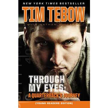 Through My Eyes: A Quarterback's Journey, Young Reader's Edition - Inspiring Story of Resilience and...
