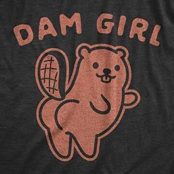 Womens Dam Girl Tshirt Funny Beaver Dam Booty Graphic Novelty Tee Funny T Shirts Adult Humor Tops fo...