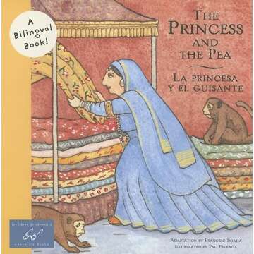 Princess and the Pea/La Princesa y el Guisante (Bilingual Fairy Tales, BILI) - A Tale of Sensitivity...