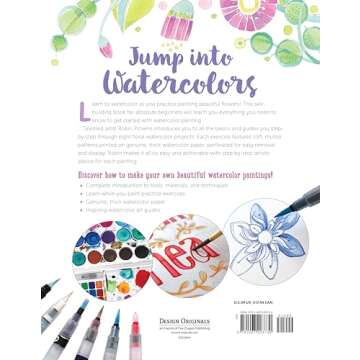 Just Add Watercolor Flowers: Easy Techniques and Beautiful Patterns for True Beginners (Design Origi...