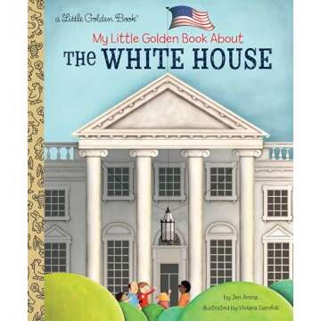 My Little Golden Book About The White House