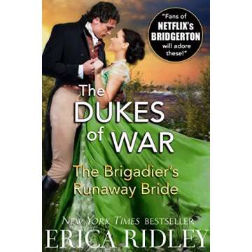 The Brigadier's Runaway Bride: A Regency Romance (Dukes of War Book 5)