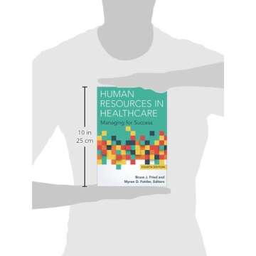 Human Resources in Healthcare: Managing for Success, Fourth Edition