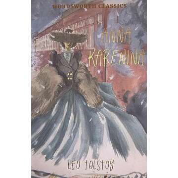 Anna Karenina (Wordsworth Classics)