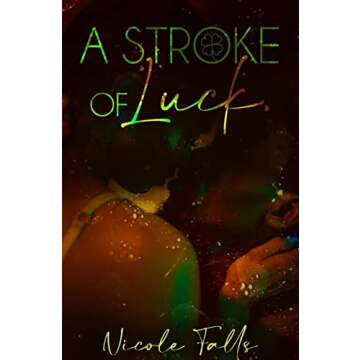 A Stroke of Luck: A St. Patrick's Day Novelette