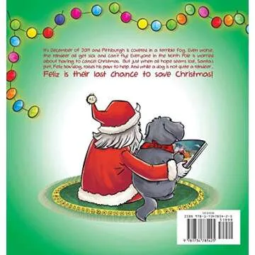 Feliz Navidog: The Story of How Santa's Pet Dog Saved Christmas - A Heartwarming Holiday Tale