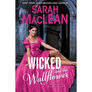 Wicked and the Wallflower: Bareknuckle Bastards Book 1