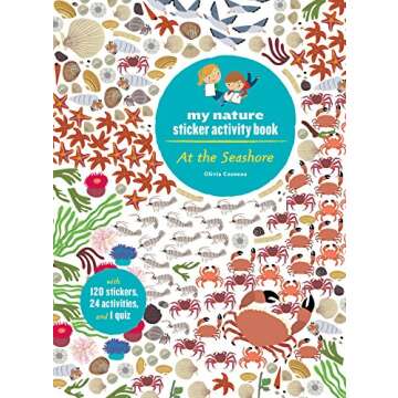 At the Seashore: My Nature Sticker Activity Book (Ages 5 and up, with 120 stickers, 24 activities an...