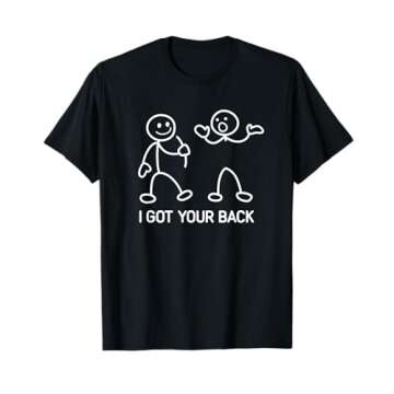 I Got Your Back, Funny, Jokes, Sarcastic T-Shirt – Humorous Gift for Every Occasion