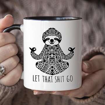 YouNique Designs Let That Shit Go Mug 11 Ounce Sloth Coffee Mug Meditation Gifts Yoga Mugs For Women Yoga Teacher Gifts (Black Handle)