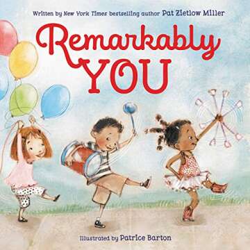 Remarkably You: Celebrate Individuality and Uniqueness