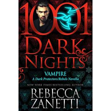 Vampire: A Dark Protectors/Rebels Novella