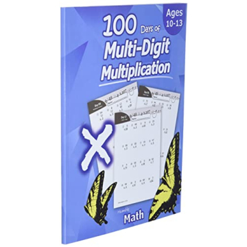 Humble Math 100 Days Multi-Digit Multiplication Workbook