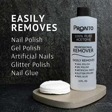 Pronto 100% Pure Acetone Gel Polish Remover - Removes Gel, Dip, Acrylic Nails & Glue - 16 Fl oz