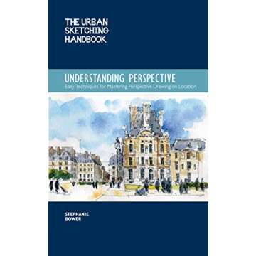 The Urban Sketching Handbook: Easy Techniques for Mastering Perspective Drawing on Location