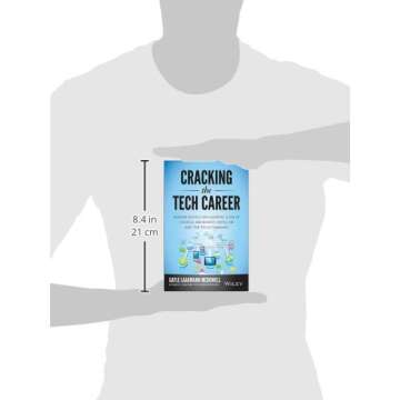Cracking the Tech Career: Insider Advice on Landing a Job at Google, Microsoft, Apple, or any Top Tech Company