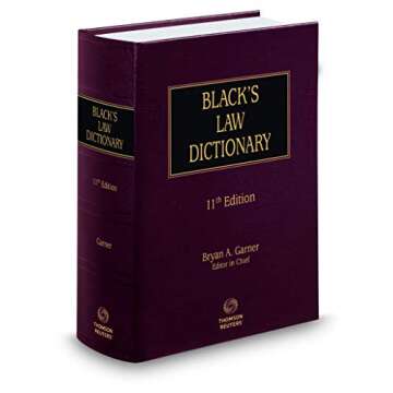 Black’s Law Dictionary, 11th Edition (BLACK'S LAW DICTIONARY (STANDARD EDITION))