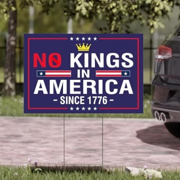 No Kings In America Weatherproof Yard Sign 18x12