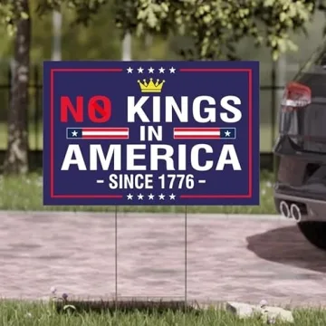 No Kings In America Weatherproof Yard Sign 18x12