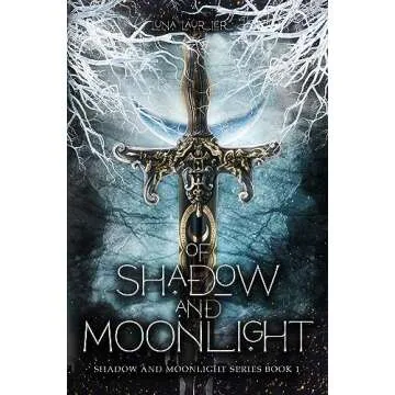 Of Shadow and Moonlight (Revised Edition): New Adult Paranormal Fantasy Romance (Shadow and Moonligh...