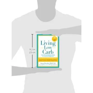 Living Low Carb: Controlled-Carbohydrate Eating for Long-Term Weight Loss