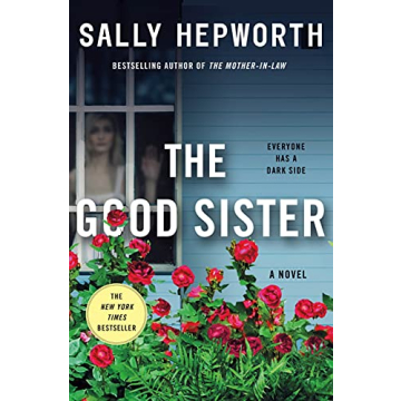 The Good Sister: A Gripping Psychological Novel