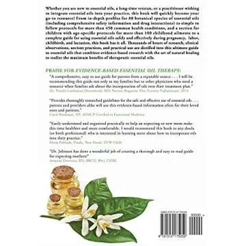 Evidence-based Essential Oil Therapy: The Ultimate Guide to the Therapeutic and Clinical Application...