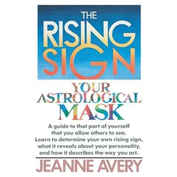 The Rising Sign: Your Astrological Mask
