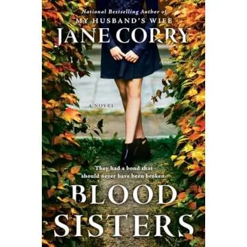 Blood Sisters: A Novel - Gripping Psychological Thriller with Twists