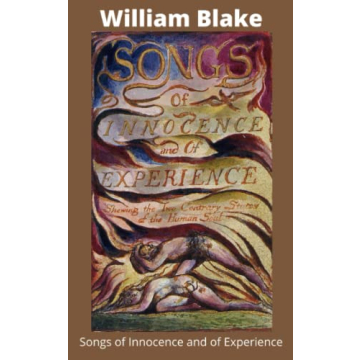 Songs of Innocence and of Experience: Original Poems & Color Illustrations