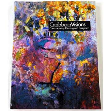 Caribbean Visions: Contemporary Painting and Sculpture
