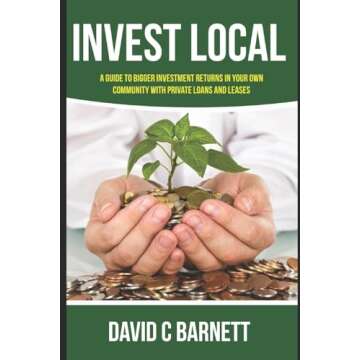 Invest Local: Your Ultimate Guide to Community Investing