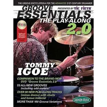 Groove Essentials 2.0: The Groove Encyclopedia for the Advanced 21st-Century Drummer [With MP3] [GRO...
