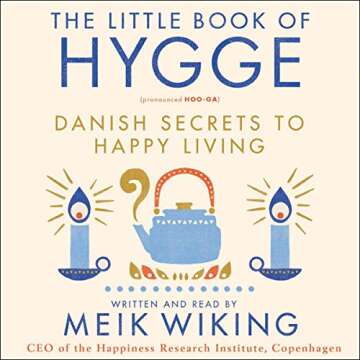 The Little Book of Hygge: Danish Secrets to Happy Living
