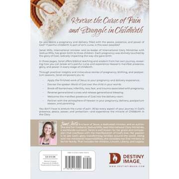 Childbirth in the Glory: Prepare for a Pregnancy and Delivery Filled with the Peace, Presence, and P...